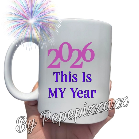 2026 THIS IS MY YEAR MUG. Make This Your Year!! Makes A Great Gift. - Picture 9 of 10